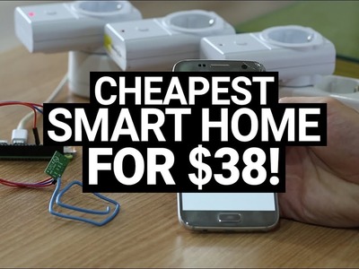 [DIY] Cheapest Smart Home system for $38