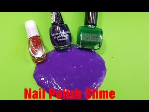DIY Nail Polish Slime!! How to make Slime with Nail Polish!! No Borax