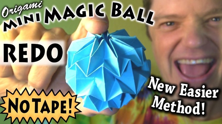 Mini Magic Ball -- NO TAPE!!! (REDO)