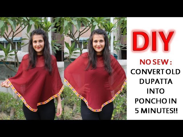 No Sew DIY: Convert Old Dupatta into a Poncho in 5 minutes | Shirin Talwar