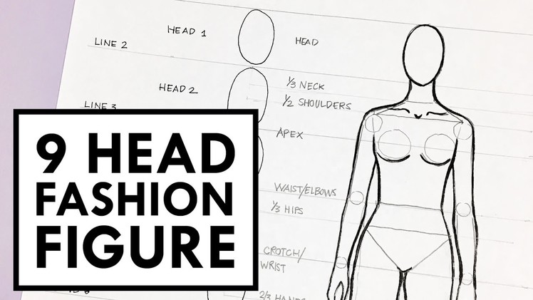 TUTORIAL - Fashion Figure for Beginners | 9 Heads