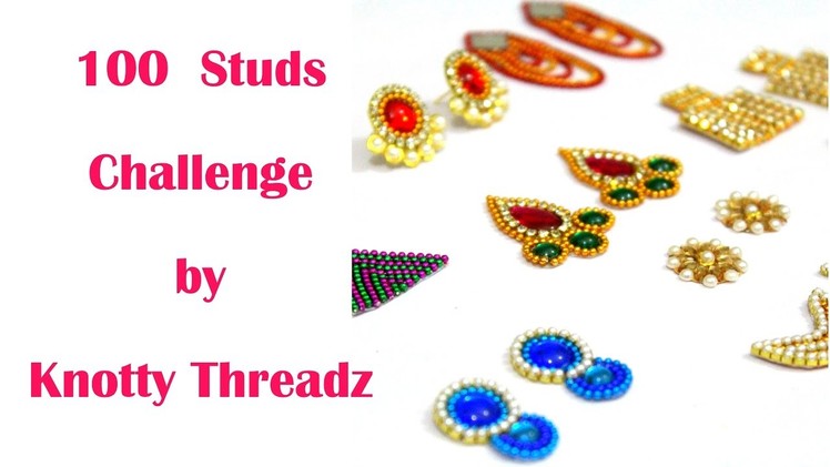 100 Studs Challenge Taken by Knotty Threadz | Part 1 | Made out of Paper and Canvas | Handmade |