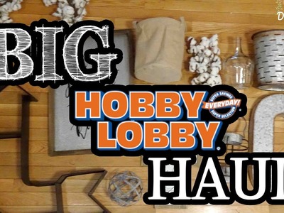 BIG Hobby Lobby Haul | Farmhouse Style Decor