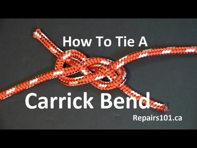 Carrick Bend - How To Tie