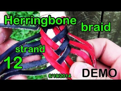 DEMO 15: Herringbone Cover Braid w. 12 Strands of Leather, Simple and Pretty