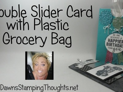 Double Slider Card using a Plastic Grocery Bag