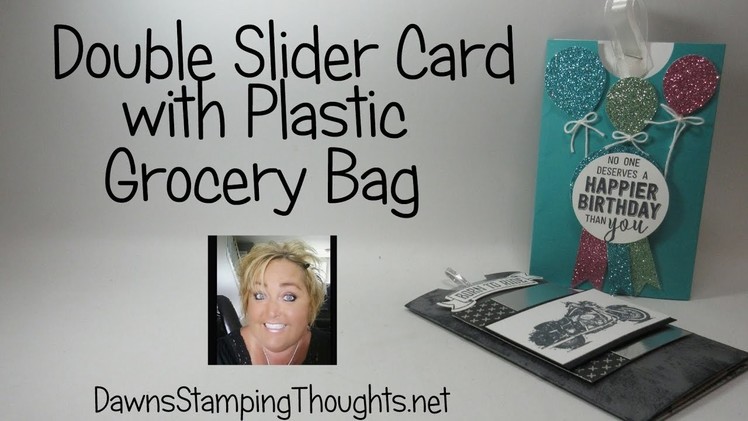 Double Slider Card using a Plastic Grocery Bag