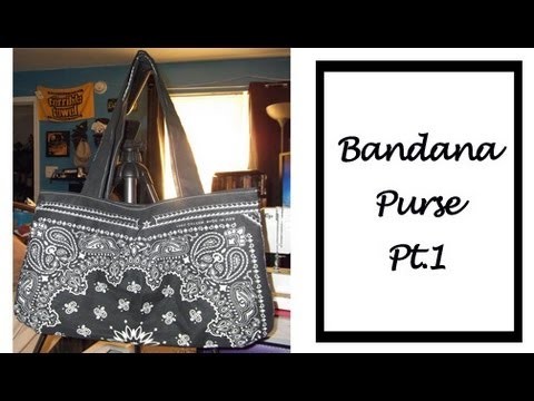 How to make a Bandana Purse 3.0 pt.1