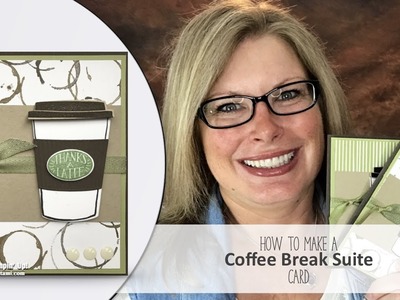 How to make a Starbucks. Coffee Break Latte Card featuring Stampin Up Suite and Giveaway