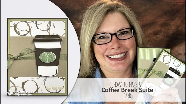 How to make a Starbucks. Coffee Break Latte Card featuring Stampin Up Suite and Giveaway