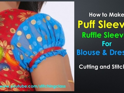 How to Make Puff Sleeves || Puff Sleeves Cutting and Stitching || Puff Sleeves for Saree Blouse