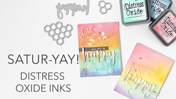 Satur-YAY! 5.27.2017 Distress Oxide Inks