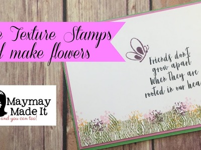 Stamping Flowers with Textures Stamps