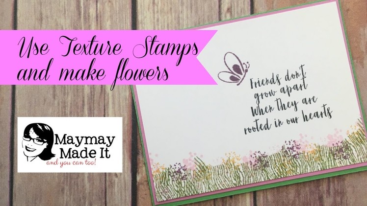 Stamping Flowers with Textures Stamps