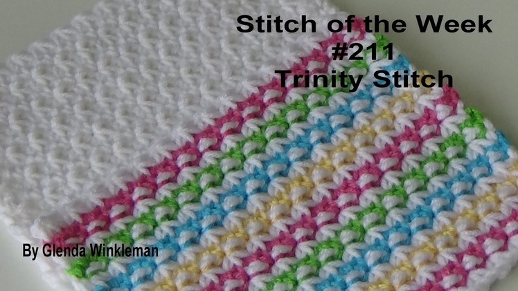 Stitch of the Week #211 Trinity Stitch (Free Pattern at the end of video)