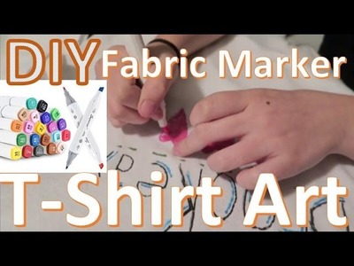 DIY: Fabric Marker DIY drawing on T-shirt