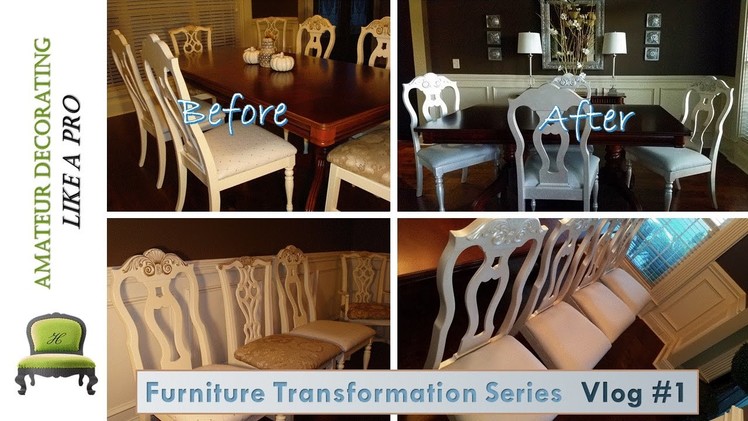Furniture Transformation Series Vlog # 1 - Painting Metallic Dining Room Chairs