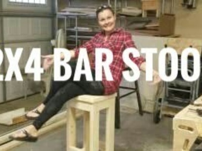 Make a 2x4 Bar Stool Farmhouse style