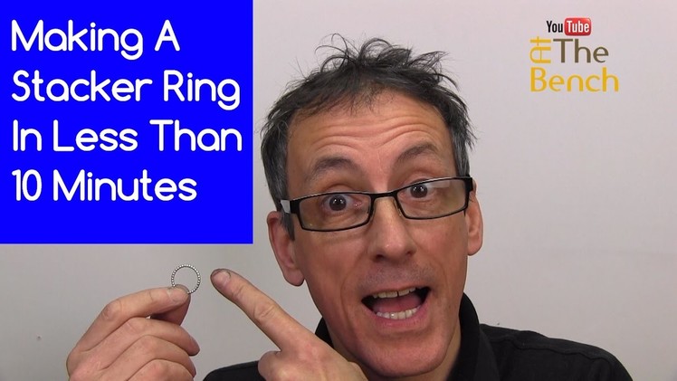 Making A Silver Stacker Ring In 10 Minutes - Making Your Own Silver Jewellery