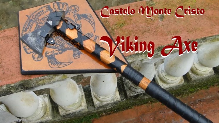 Making viking axe - como fazer machado viking (Castelo Monte Cristo)