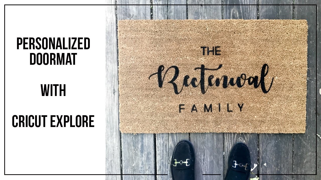 Download Personalized Doormat with Cricut Explore