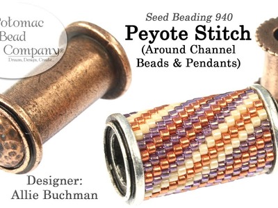 Peyote Stitch Around Channel Beads & Pendants