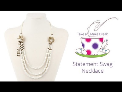 Statement Swag Necklace | Take a Make Break with Debbie