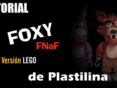 Tutorial Foxy FNaF Version LEGO de Plastilina. Clay