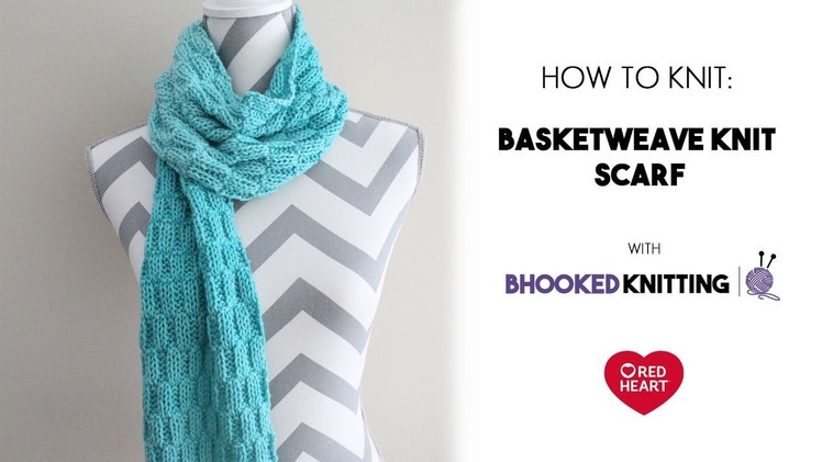 Basketweave Knit Scarf Tutorial