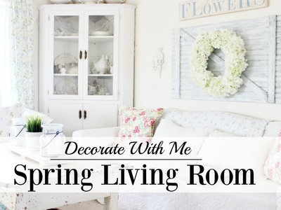 Decorate With Me | Spring Living Room