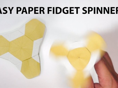 Easy Paper Fidget Spinner - Origami Fidget Spinner Tutorial (Henry Pham)