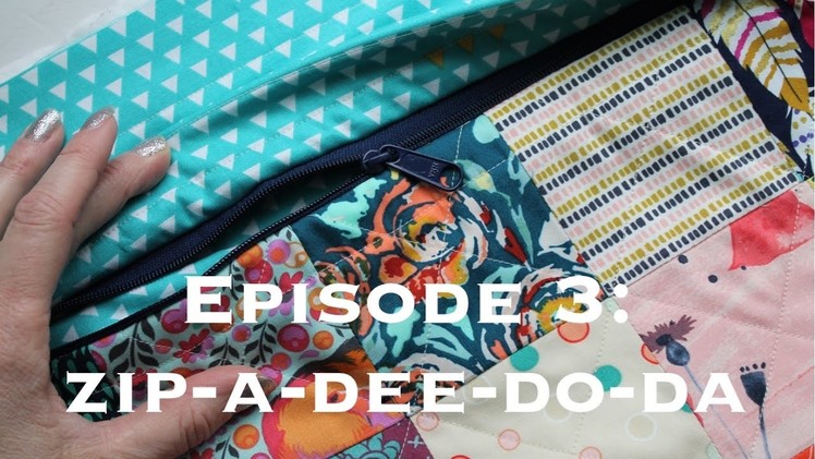 Episode 3: Zip-A-Dee-Do-Da
