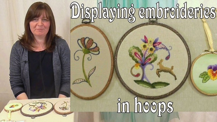 Hand Embroidery - Displaying embroidery in hoops