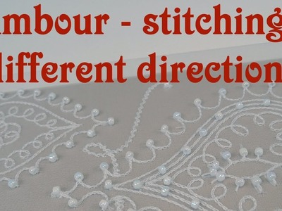 Hand Embroidery - Tambour stitches in different directions. Wiggles!