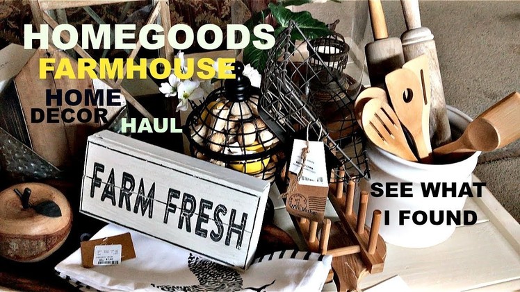 HOMEGOODS-BIG FARMHOUSE HOME DECOR HAUL[SEE WHAT I PICKED UP]