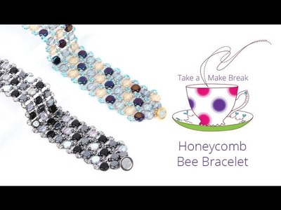 Honeycomb Bee Bracelet | Take a Make Break with Beads Direct
