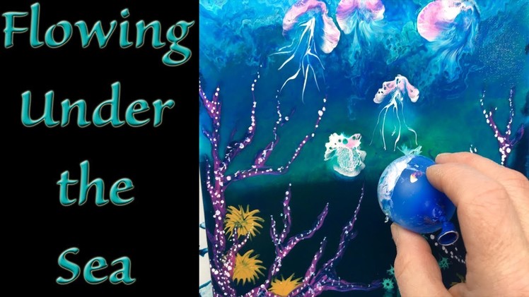 How to do Dirty Cup Fluid Acrylic Background & Coral Reef with Balloon painted Jellyfish Experiment