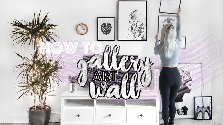 How to: Gallery Wall | LLimWalker