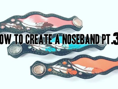 How to make a noseband pt. 3 | Leather working tips