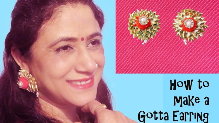 How To Make Gota Earrings For Bridal Jewellery ( in Hindi ) Episode -2 by Jyoti Sachdeva .