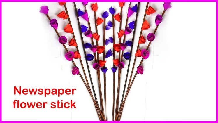 How to make Newspaper flower stick