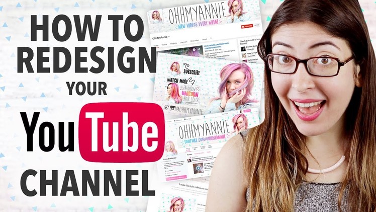 HOW TO REDESIGN YOUR YOUTUBE CHANNEL Graphic Design Tutorial | @karenkavett