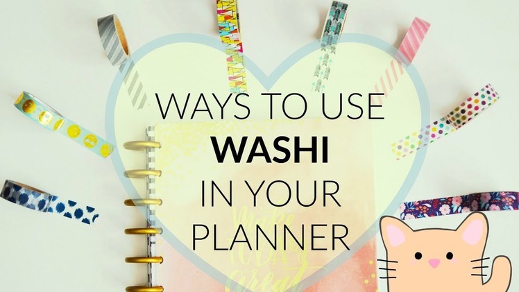 How to Use Washi in your Planner & (Closed) Giveaway
