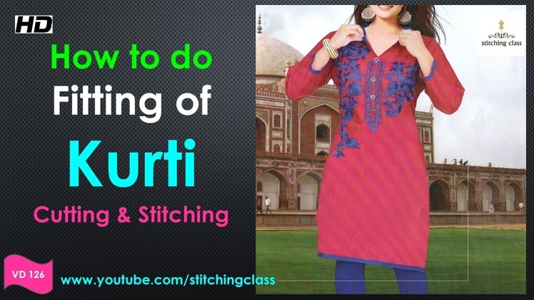 Kurti Fitting || How to do Fitting of Readymade Kurti || Fitting of Kurti Cutting and Stitching