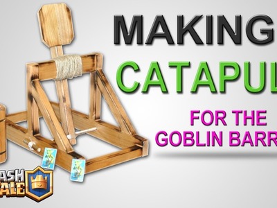 Making a REAL LIFE Catapult - For Goblin Barrel - Clash Royale Tutorial - DIY