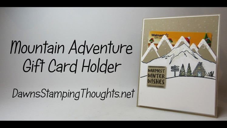 Mountain Adventure Gift Card Holder using Stampin'Up! products
