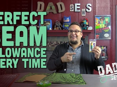 Perfect Seam Allowance Every Time - Dad Sews Review and Giveaway
