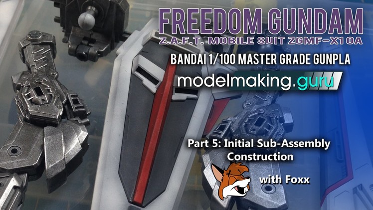 SKILL LEVEL 4: MG Freedom Gundam Ver. Wolf Part 5: Sub-Assembly Construction Begins!