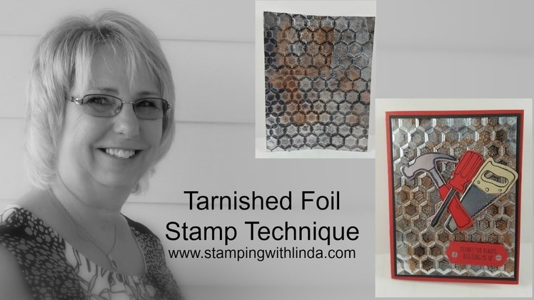 Stamping Technique - Tarnished Foil
