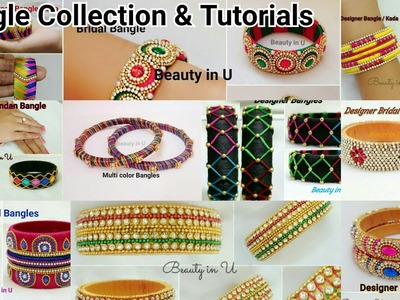 Tutorials:Designer Silk Thread Bangle Collection by Beauty in U